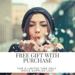 Free Gift With Purchase For A Limited Time